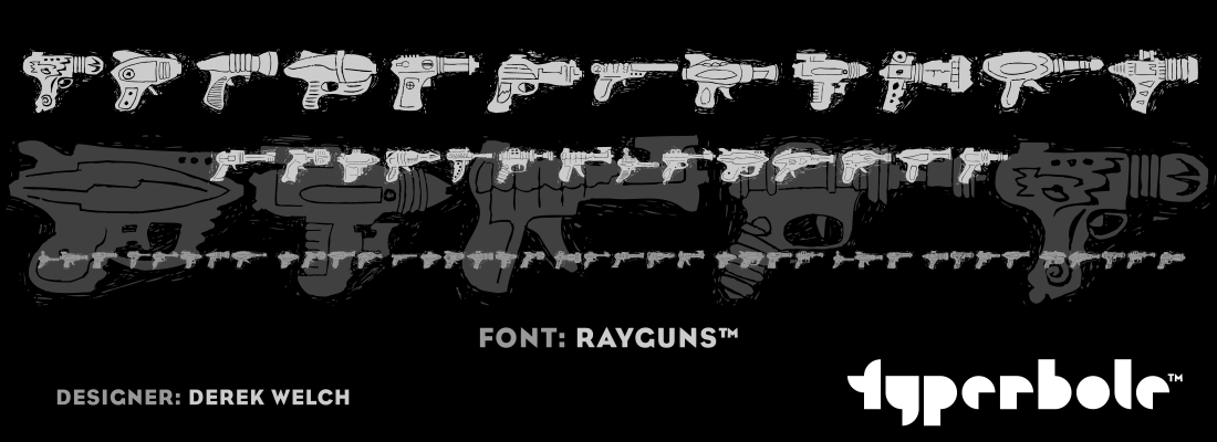RAYGUNS™ - Typerbole™ Master Collection | The Greatest Fonts on Earth™