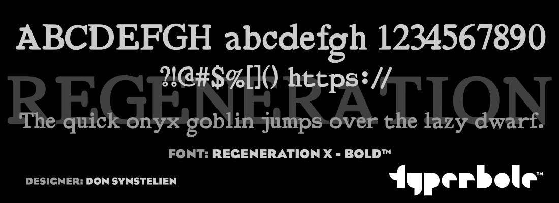 REGENERATION X - BOLD™ - Typerbole™ Master Collection | The Greatest Fonts on Earth™