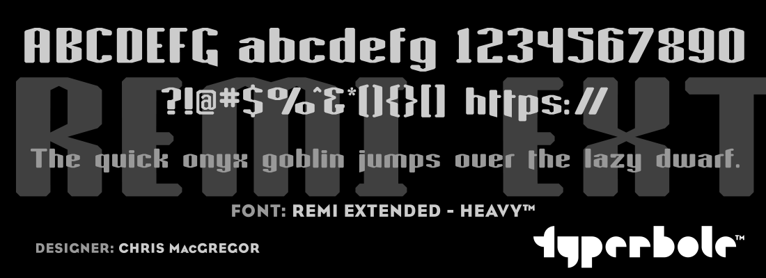 REMI EXTENDED - HEAVY™ - Typerbole™ Master Collection | The Greatest Fonts on Earth™