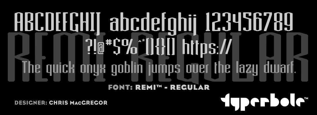 REMI - REGULAR™ - Typerbole™ Master Collection | The Greatest Fonts on Earth™