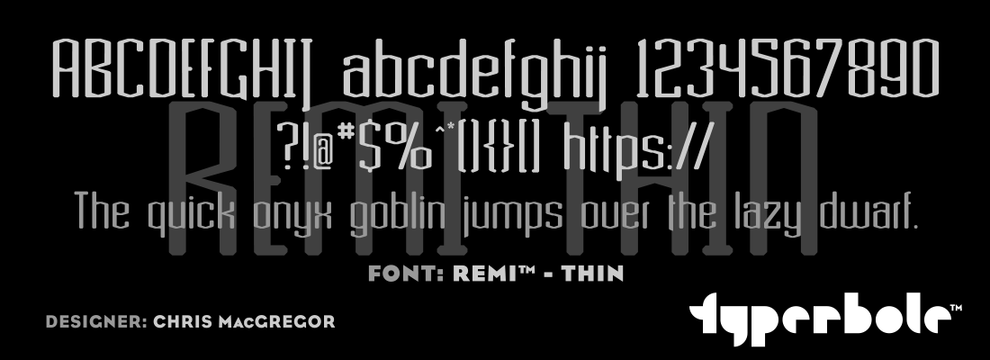REMI - THIN™ - Typerbole™ Master Collection | The Greatest Fonts on Earth™