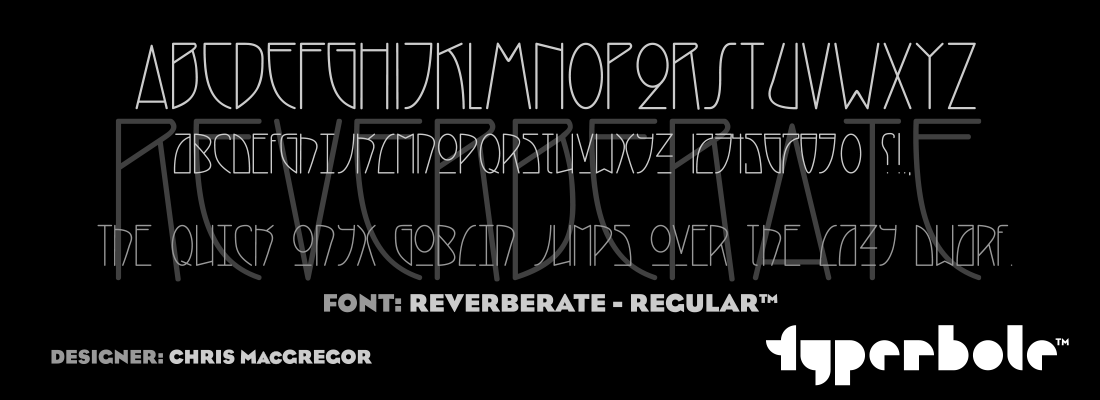 REVERBERATE - REGULAR™ - Typerbole™ Master Collection | The Greatest Fonts on Earth™