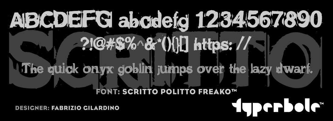 SCRITTO POLITTO FREAKO™ - Typerbole™ Master Collection | The Greatest Fonts on Earth™