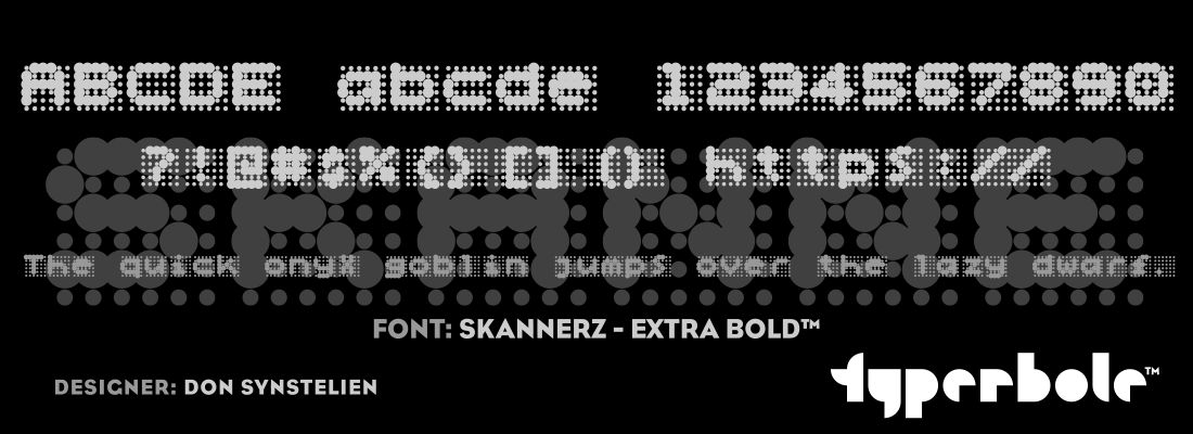 SKANNERZ - EXTRA BOLD™ - Typerbole™ Master Collection | The Greatest Fonts on Earth™