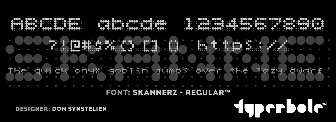SKANNERZ - REGULAR™ - Typerbole™ Master Collection | The Greatest Fonts on Earth™